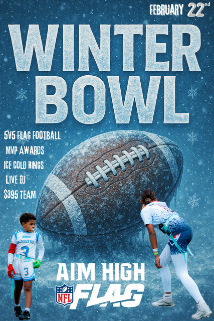 Aim High Winter Bowl 5v5 Flag Football poster